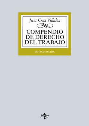 COMPENDIO DE DERECHO DEL TRABAJO (OCTAVA EDICIÓN, 2015)