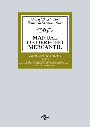 MANUAL DE DERECHO MERCANTIL. VOLUMEN I (22ª EDICIÓN, 2015)