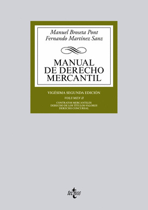 MANUAL DE DERECHO MERCANTIL, VOLUMEN II (22ª EDICIÓN, 2015)