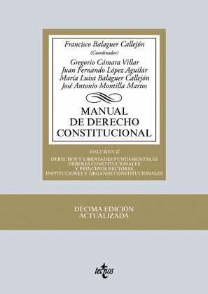 MANUAL DE DERECHO CONSTITUCIONAL, VOLUMEN II (10ª EDICIÓN ACTUALIZADA, 2015)