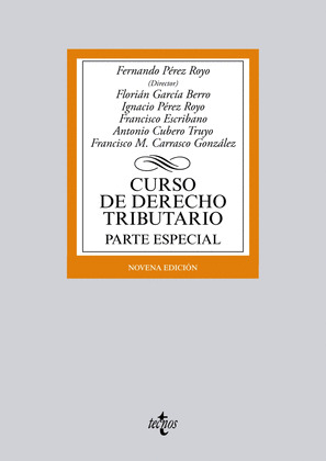 CURSO DE DERECHO TRIBUTARIO. PARTE ESPECIAL (9ª EDICIÓN, 2015)