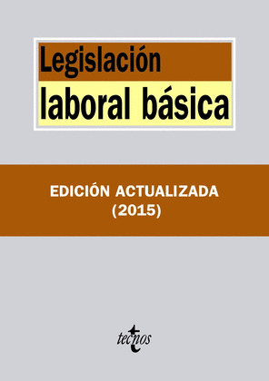 LEGISLACIÓN LABORAL BÁSICA (8ª EDICIÓN, 2015)