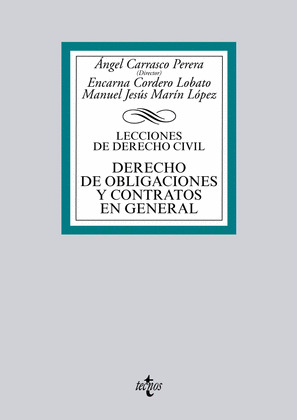 DERECHO DE OBLIGACIONES Y CONTRATOS EN GENERAL (LECCIONES DE DERECHO CIVIL)