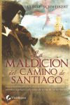 MALDICIÓN DEL CAMINO DE SANTIAGO, LA