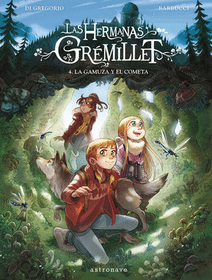 AS HERMANAS GREMILLET 4 LA GAMUZA Y EL COMETA