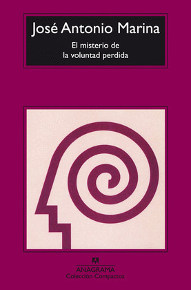 EL MISTERIO DE LA VOLUNTAD PERDIDA