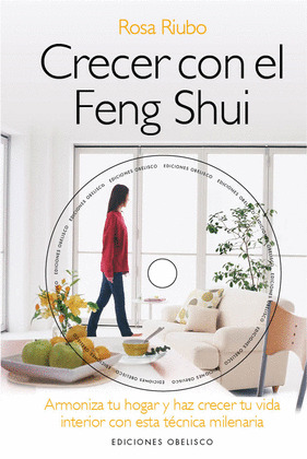 CRECER CON EL FENG SHUI (LIBRO Y CD)