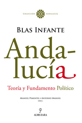 ANDALUCIA. TEORIA Y FUNDAMENTO POLITICO