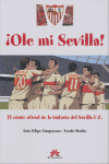 OLE MI SEVILLA,EL COMIC OFICIAL DE LA HIST.DEL SEVILLA F.C.