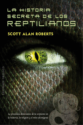 HISTORIA SECRETA DE LOS REPTILIANOS, LA
