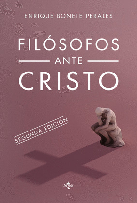 FILÓSOFOS ANTE CRISTO (SEGUNDA EDICIÓN, 2016)