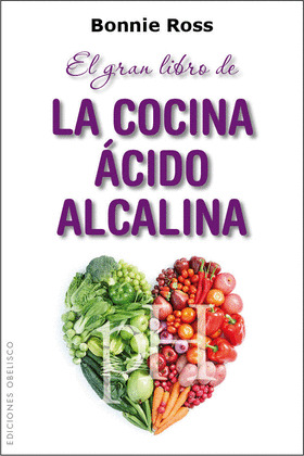 GRAN LIBRO DE LA COCINA ACIDO ALCALINA,EL