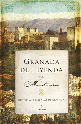 GRANADA DE LEYENDA