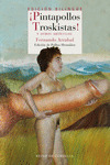 ¡PINTAPOLLOS TROTSKISTAS! (EDICIÓN BILINGÜE FRANCÉS - CASTELLANO)