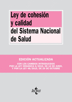LEY DE COHESIÓN Y CALIDAD DEL SISTEMA NACIONAL DE SALUD (2016)
