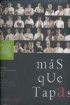 MAS QUE TAPAS. ANDALUSIA WORLD COOKING TOUR (MORE THAN TAPAS)