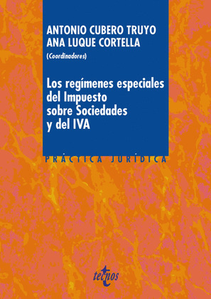 REGÍMENES ESPECIALES DEL IMPUESTO SOBRE SOCIEDADES Y DEL IVA, LOS