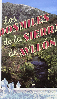LOS DOSMILES DE LA SIERRA DE AYLLON-GUIAS DE EXCURSIONISMO