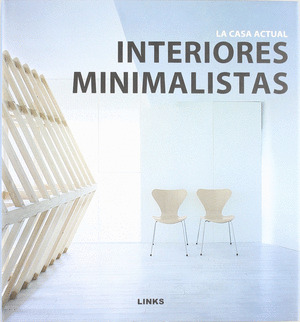 CASA ACTUAL (INTERIORES MINIMALISTAS)