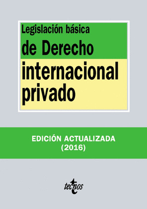 LEGISLACION BASICA DE DERECHO INTERNACIONAL PRIVADO