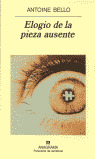 ELOGIO DE LA PIEZA AUSENTE