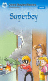 OXFORD STORYLAND READERS 4. SUPER BOY