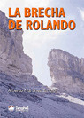 BRECHA DE ROLANDO, LA