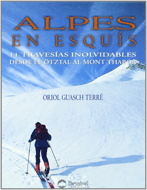 ALPES EN ESQUIS - 11 TRAVESIAS INOLVIDABLES DESDE EL OTZTAL