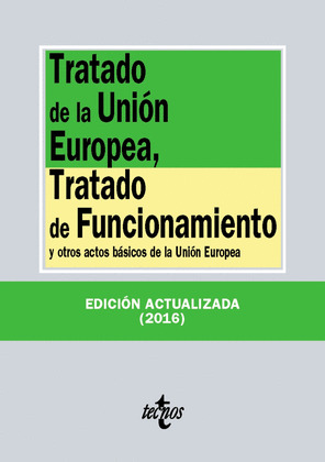 TRATADO DE LA UNION EUROPEA, TRATADO DE FUNCIONAMIENTO