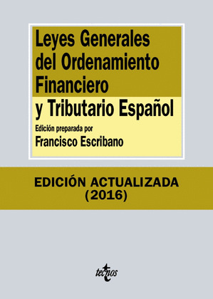 LEYES GENERALES DEL ORDENAMIENTO FINANCIERO Y TRIBUTARIO ESPAÑOL