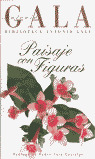 PAISAJE CON FIGURAS (B.GALA)