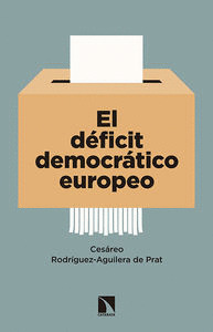 DÉFICIT DEMOCRÁTICO EUROPEO, EL