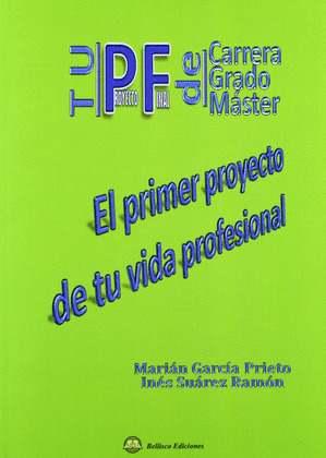 TU PROYECTO FINAL DE CARRERA GRADO MASTER. EL PRIMER PROYECT