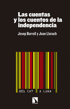 CUENTAS Y LOS CUENTOS DE LA INDEPENDENCIA, LAS