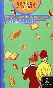 EN UN LUGAR DE LA MEMORIA...(ANTOLOGIA DE LA NOVELA E