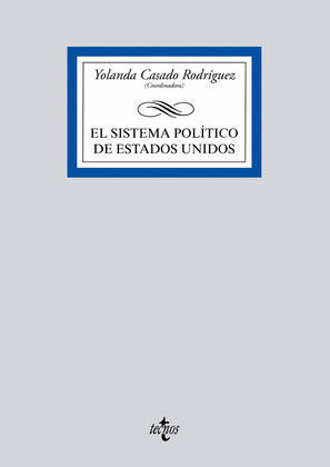 EL SISTEMA POLITICO DE ESTADOS UNIDOS