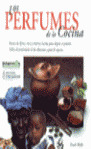 PERFUMES DE LA COCINA, LOS