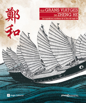GRANS VIATGES DE ZHENG HE, ELS