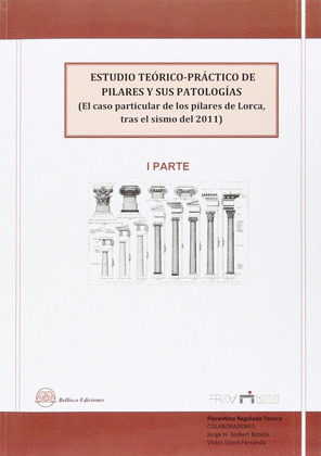 ESTUDIO TEÓRICO-PRÁCTICO DE PILARES Y SUS PATOLOGÍAS