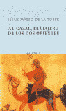 AL-GAZAL, EL VIAJERO DE LOS DOS ORIENTES