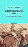ALEJANDRO MAGNO II - CONQUISTADOR DE UN IMPERIO: ASIA