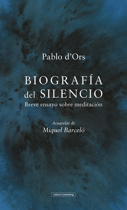 BIOGRAFÍA DEL SILENCIO (ILUSTRADO POR MIQUEL BARCELÓ)