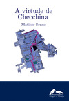 VIRTUDE DE CHECCHINA, A