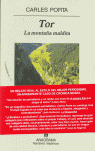 TOR/LA MONTAÑA MALDITA