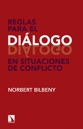 REGLAS PARA EL DIÁLOGO EN SITUACIONES DE CONFLICTO