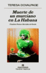 MUERTE DE UN MURCIANO EN LA HABANA  (FINALISTA HERRALDE)