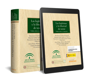 LAS LEGITIMAS Y LA LIBERTAD DE TESTAR (PAPEL + E-BOOK)