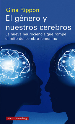 GÉNERO Y NUESTROS CEREBROS, EL