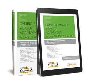 CAMBIO CLIMATICO Y SALUD: ADAPTACION A LAS OLAS DE CALOR (PAPEL + E-BOOK)