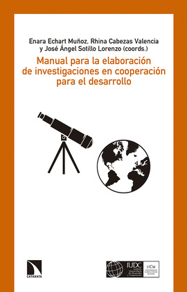 MANUAL PARA LA ELABORACION DE INVESTIGACIONES EN COOPERACION PARA EL DESARROLLO